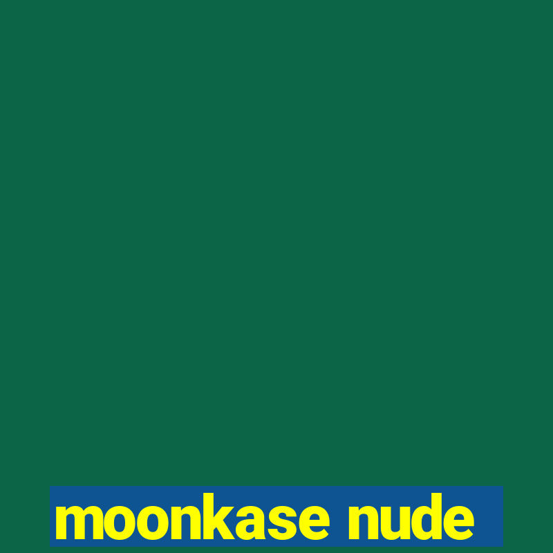 moonkase nude